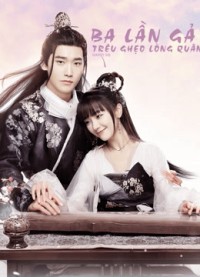 Ba Lần Gả Trêu Ghẹo Lòng Quân | Marry Me (2020) Ba Lần Gả Trêu Ghẹo Lòng Quân | Marry Me (2020)