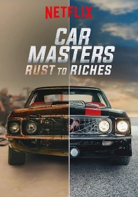 Bậc thầy xe hơi: Từ đồng nát đến giàu sang (Phần 4) | Car Masters: Rust to Riches (Season 4) (2022) Bậc thầy xe hơi: Từ đồng nát đến giàu sang (Phần 4) | Car Masters: Rust to Riches (Season 4) (2022)