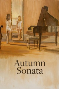 Bản Xô-Nát Mùa Thu | Autumn Sonata (1978) Bản Xô-Nát Mùa Thu | Autumn Sonata (1978)