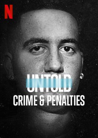 Bí mật giới thể thao: Tội ác và án phạt | Untold: Crime & Penalties (2021) Bí mật giới thể thao: Tội ác và án phạt | Untold: Crime & Penalties (2021)