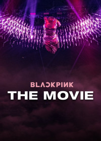Blackpink: The Movie | Blackpink: The Movie (2021) Blackpink: The Movie | Blackpink: The Movie (2021)