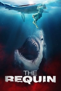Cá Mập Trắng Khổng Lồ | The Requin (2022) Cá Mập Trắng Khổng Lồ | The Requin (2022)