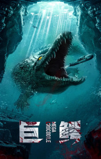 Cá Sấu Khổng Lồ | Mega Crocodile (2019) Cá Sấu Khổng Lồ | Mega Crocodile (2019)