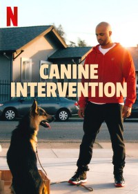 Cali K9: Trường huấn khuyển | Canine Intervention (2021) Cali K9: Trường huấn khuyển | Canine Intervention (2021)