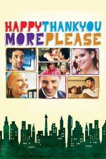 Cảm Ơn Niềm Hạnh Phúc | Happythankyoumoreplease (2010) Cảm Ơn Niềm Hạnh Phúc | Happythankyoumoreplease (2010)