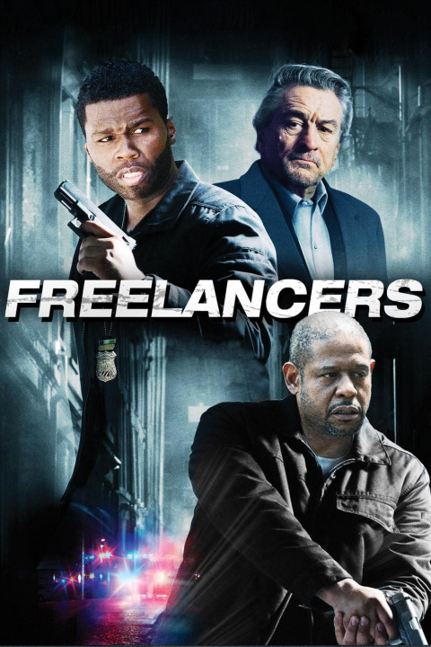 Cảnh Sát Trả Thù | Freelancers (2012) Cảnh Sát Trả Thù | Freelancers (2012)