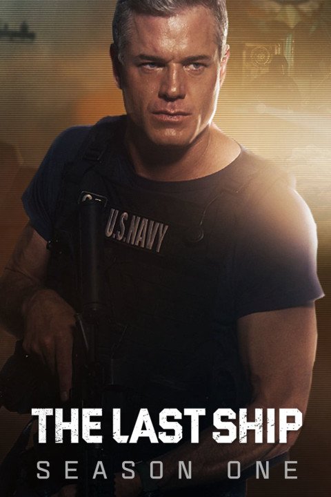 Chiến Hạm Cuối Cùng (Phần 1) | The Last Ship (Season 1) (2014) Chiến Hạm Cuối Cùng (Phần 1) | The Last Ship (Season 1) (2014)
