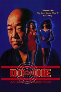 Chơi hoặc Chết | Do or Die (1991) Chơi hoặc Chết | Do or Die (1991)