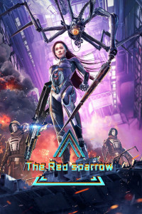 Chu Tước Chiến Kỷ | The Red Sparrow (2022) Chu Tước Chiến Kỷ | The Red Sparrow (2022)