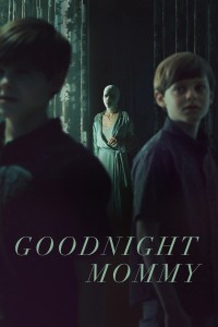 Chúc Mẹ Ngủ Ngon | Goodnight Mommy (2022) Chúc Mẹ Ngủ Ngon | Goodnight Mommy (2022)