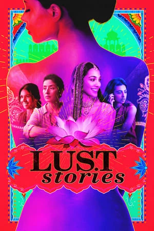 Chuyện Dục Vọng | Lust Stories (2018)