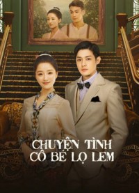 Chuyện Tình Cô Bé Lọ Lem | The Little Nyonya (2020) Chuyện Tình Cô Bé Lọ Lem | The Little Nyonya (2020)