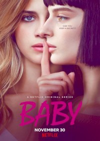Con Cưng (Phần 1) | Baby (Season 1) (2018) Con Cưng (Phần 1) | Baby (Season 1) (2018)