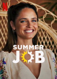 Công việc mùa hè | Summer Job (2022) Công việc mùa hè | Summer Job (2022)