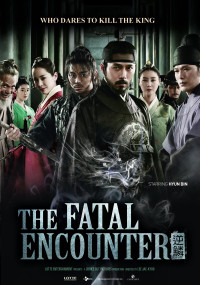 Cuồng Nộ Bá Vương | The Fatal Encounter (2014) Cuồng Nộ Bá Vương | The Fatal Encounter (2014)