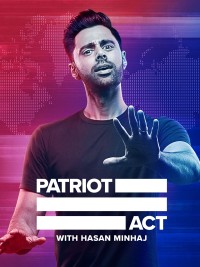 Đạo luật yêu nước với Hasan Minhaj (Phần 1) | Patriot Act with Hasan Minhaj (Season 1) (2018) Đạo luật yêu nước với Hasan Minhaj (Phần 1) | Patriot Act with Hasan Minhaj (Season 1) (2018)