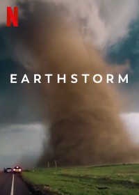 Địa Cầu Cuồng Loạn | Earthstorm (2022) Địa Cầu Cuồng Loạn | Earthstorm (2022)