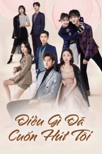 Điều Gì Đã Cuốn Hút Tôi (Nàng Trợ Lý Của Anh) | My Dear Lady (2020)