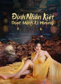 Định Nhân Kiệt: Đoạt Mệnh Kì Hương | Detective Dee: Scent of a Killer (2022) Định Nhân Kiệt: Đoạt Mệnh Kì Hương | Detective Dee: Scent of a Killer (2022)