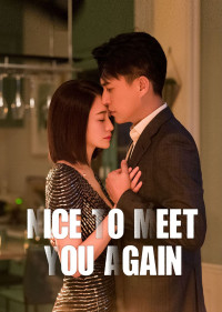 Đối Thủ Thân Quen | Nice To Meet You Again (2022) Đối Thủ Thân Quen | Nice To Meet You Again (2022)