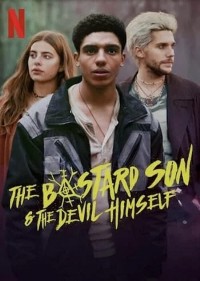 Đứa con hoang và ác quỷ | The Bastard Son & The Devil Himself (2022) Đứa con hoang và ác quỷ | The Bastard Son & The Devil Himself (2022)