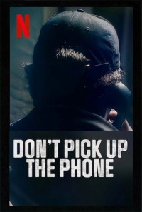 Đừng nhấc điện thoại | Don't Pick Up the Phone (2022) Đừng nhấc điện thoại | Don't Pick Up the Phone (2022)