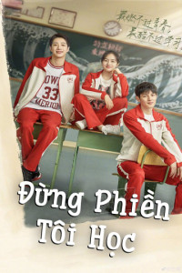 Đừng Phiền Tôi Học | Don't Think Of Interrupting My Studies (2021) Đừng Phiền Tôi Học | Don't Think Of Interrupting My Studies (2021)