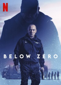 Dưới độ không | Below Zero (2021) Dưới độ không | Below Zero (2021)
