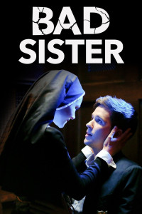 Gái Hư Phá Đám Cưới | Bad Sister (2014) Gái Hư Phá Đám Cưới | Bad Sister (2014)