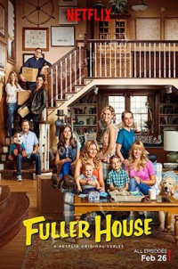 Gia đình Fuller (Phần 5) | Fuller House (Season 5) (2019) Gia đình Fuller (Phần 5) | Fuller House (Season 5) (2019)