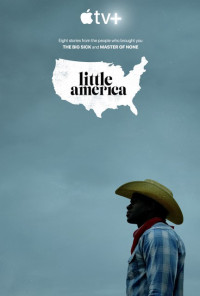 Giấc Mơ Mỹ (Phần 1) | Little America (Season 1) (2020) Giấc Mơ Mỹ (Phần 1) | Little America (Season 1) (2020)