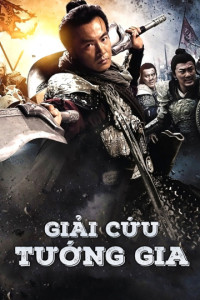 Giải Cứu Tướng Gia | Saving General Yang (2013) Giải Cứu Tướng Gia | Saving General Yang (2013)