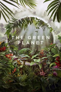 Hành Tinh Xanh | The Green Planet (2022) Hành Tinh Xanh | The Green Planet (2022)