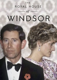 Hoàng tộc Windsor | The Royal House of Windsor (2017) Hoàng tộc Windsor | The Royal House of Windsor (2017)
