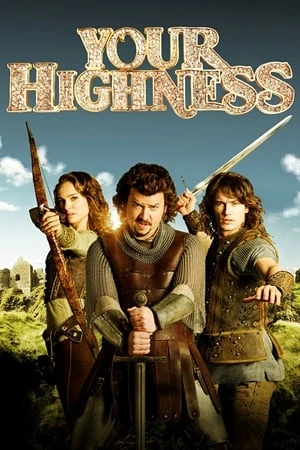 Hoàng Tử Trong Mơ | Your Highness (2011)