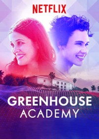 Học viện Greenhouse (Phần 3) | Greenhouse Academy (Season 3) (2019) Học viện Greenhouse (Phần 3) | Greenhouse Academy (Season 3) (2019)