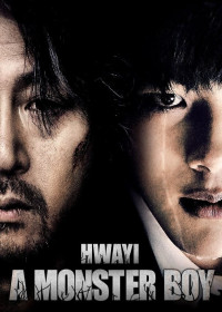 Hwayi: Sát Nhan Trang | Hwayi: A Monster Boy (2013) Hwayi: Sát Nhan Trang | Hwayi: A Monster Boy (2013)