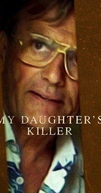 Kẻ giết con gái tôi | My Daughter’s Killer (2022) Kẻ giết con gái tôi | My Daughter’s Killer (2022)