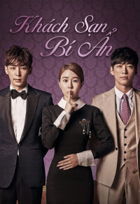 Khách Sạn Bí Ẩn | The Secret Hotel (2014) Khách Sạn Bí Ẩn | The Secret Hotel (2014)