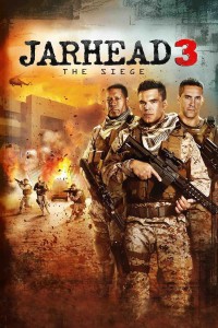 Lính thủy đánh bộ 3: Cuộc vây hãm | Jarhead 3: The Siege (2016) Lính thủy đánh bộ 3: Cuộc vây hãm | Jarhead 3: The Siege (2016)