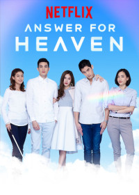 Lời đáp cho thiên giới | Answer for Heaven (2019) Lời đáp cho thiên giới | Answer for Heaven (2019)
