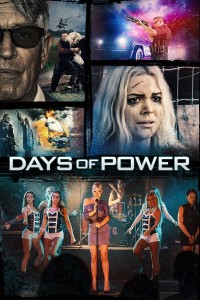 Lời Mời Nguy Hiểm | Days of Power (2018) Lời Mời Nguy Hiểm | Days of Power (2018)