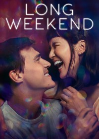 Long Weekend | Long Weekend (2021) Long Weekend | Long Weekend (2021)