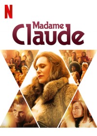 Madame Claude | Madame Claude (2021) Madame Claude | Madame Claude (2021)