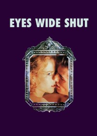 Mắt Nhắm Hờ | Eyes Wide Shut (1999) Mắt Nhắm Hờ | Eyes Wide Shut (1999)
