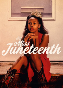 Miss Juneteenth | Miss Juneteenth (2020) Miss Juneteenth | Miss Juneteenth (2020)