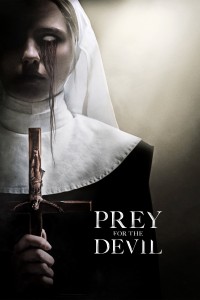 Mồi Quỷ Dữ | Prey for the Devil (2022) Mồi Quỷ Dữ | Prey for the Devil (2022)