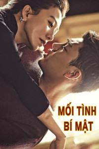 Mối Tình Bí Mật | Secret Affair (2017) Mối Tình Bí Mật | Secret Affair (2017)