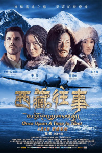 Một Thời Ở Tây Tạng | Once Upon a Time in Tibet (2010) Một Thời Ở Tây Tạng | Once Upon a Time in Tibet (2010)