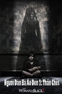 Người Đàn Bà Áo Đen 2: Thần Chết | The Woman In Black 2: Angel Of Death (2014) Người Đàn Bà Áo Đen 2: Thần Chết | The Woman In Black 2: Angel Of Death (2014)